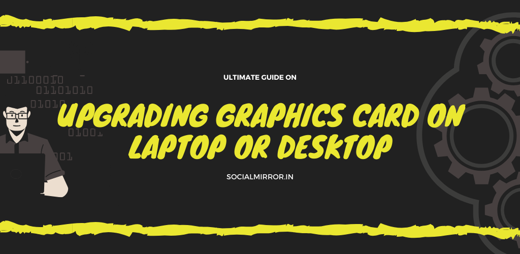 upgrading graphics card on laptop feat