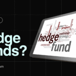 What is Hedge Fund : Understanding How They Really Work