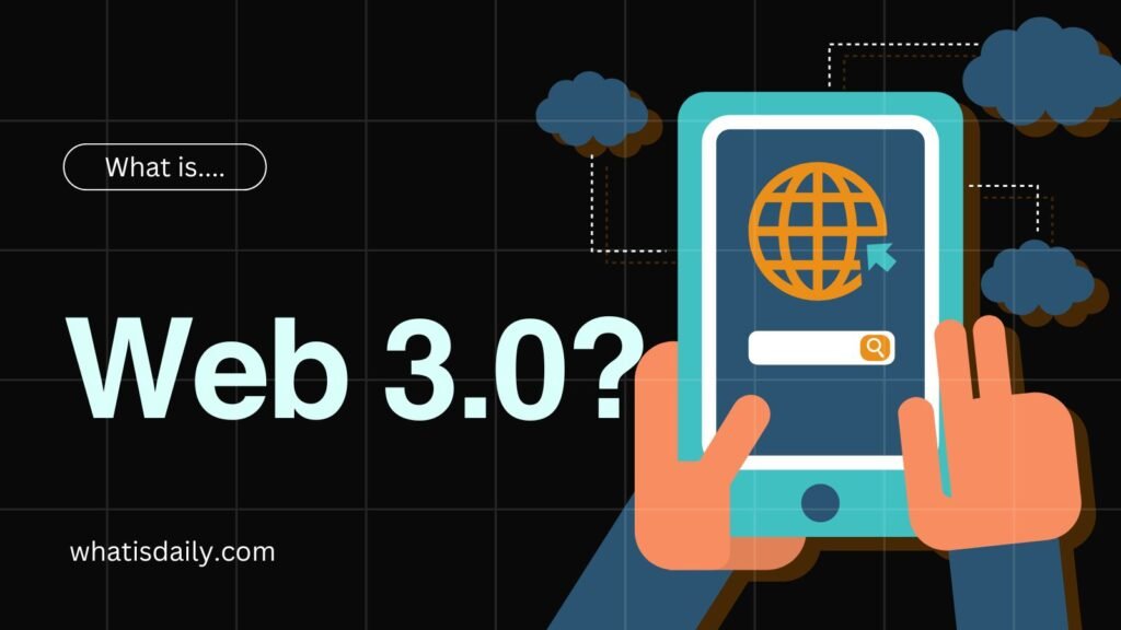 What is web 3.0