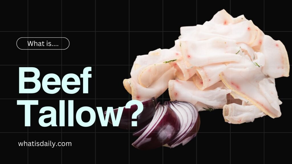 What is beef tallow