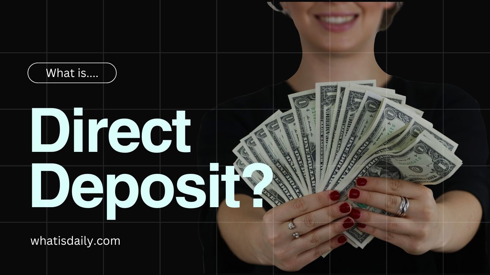 What is direct deposit