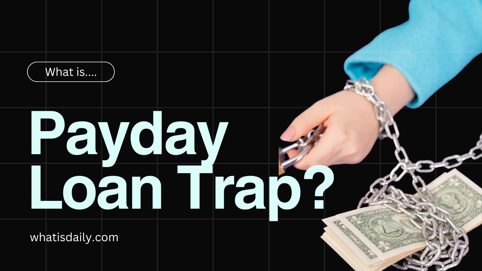 What is payday loan trap