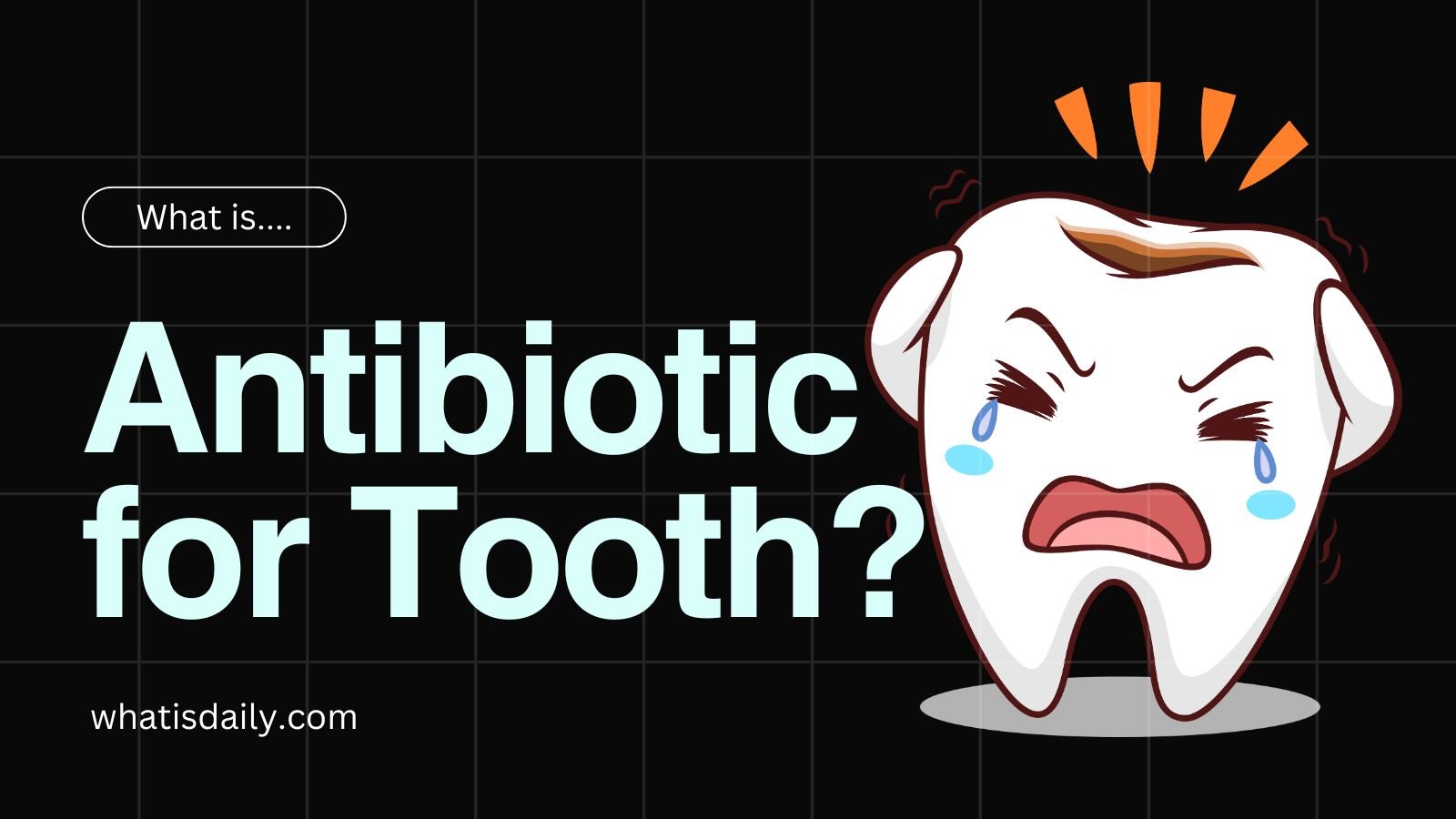What is the strongest natural antibiotic for tooth infection